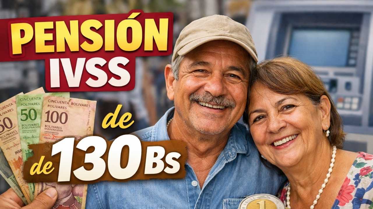 Pensión IVSS de 130 Bs: quiénes la reciben y cómo cobrarla desde el 20 de febrero 2026